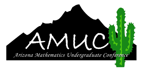 Arizona Mathematics Undergraduate Conference (AMUC)