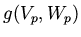 $ g(V_p,W_p)$