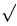 $\sqrt{}$
